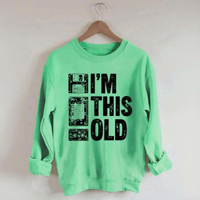 I'm This Old Nostalgic Cassette Floppy Sweatshirt