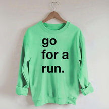 Go For Run Sweatshirt