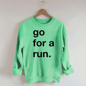 Go For Run Sweatshirt