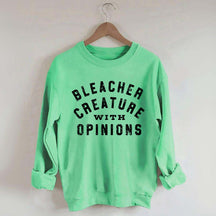 Bleacher Creature With Opinions Baseball Sweatshirt