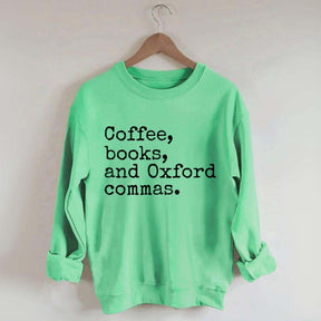 Coffee, Books & Oxford Commas Sweatshirt