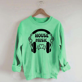 Dj House Music  Sweatshirt