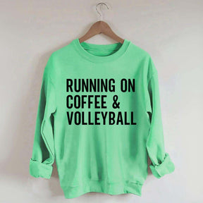 Running On Coffee & Volleyball Sweatshirt
