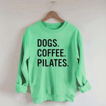 Dogs Coffee Pilates Sweatshirt