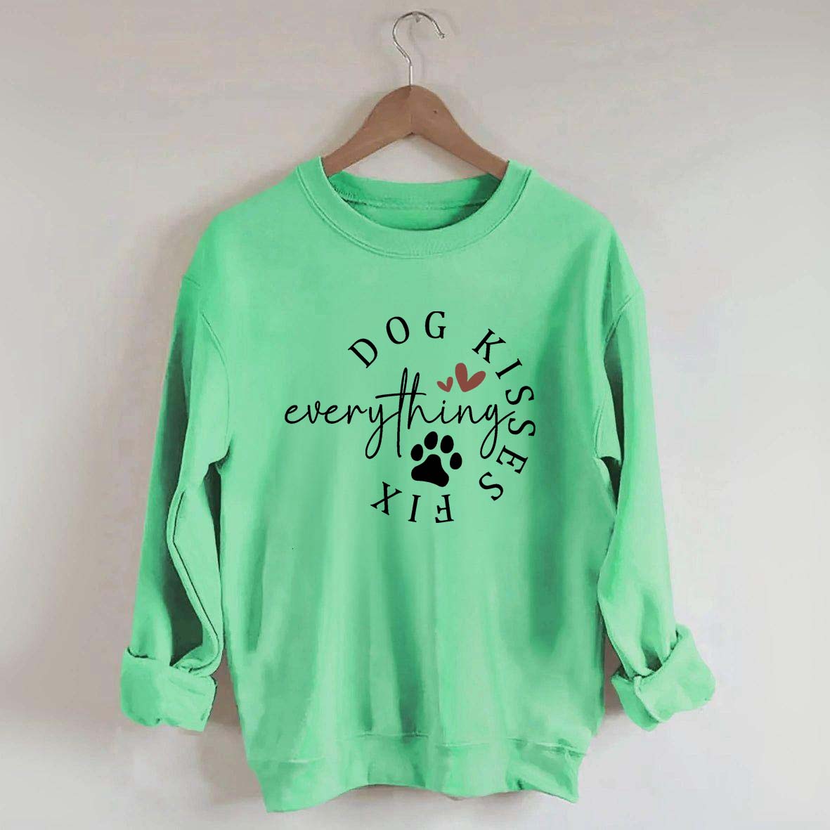 Dog Kisses Fix Everything Sweatshirt