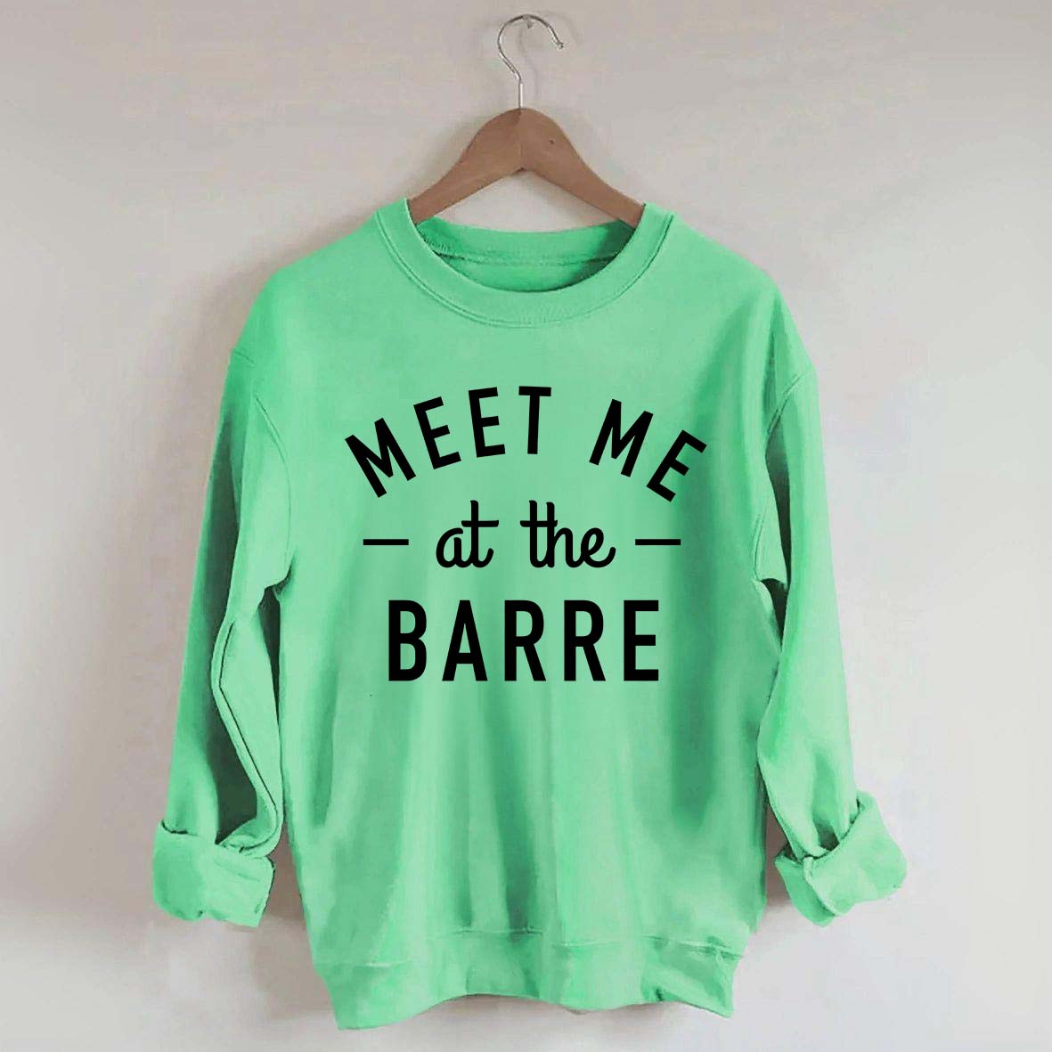 Meet Me at The Barre Workout Muscle Sweatshirt