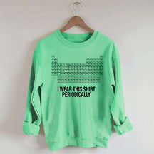 Dr Grace Periodic Table Sweatshirt