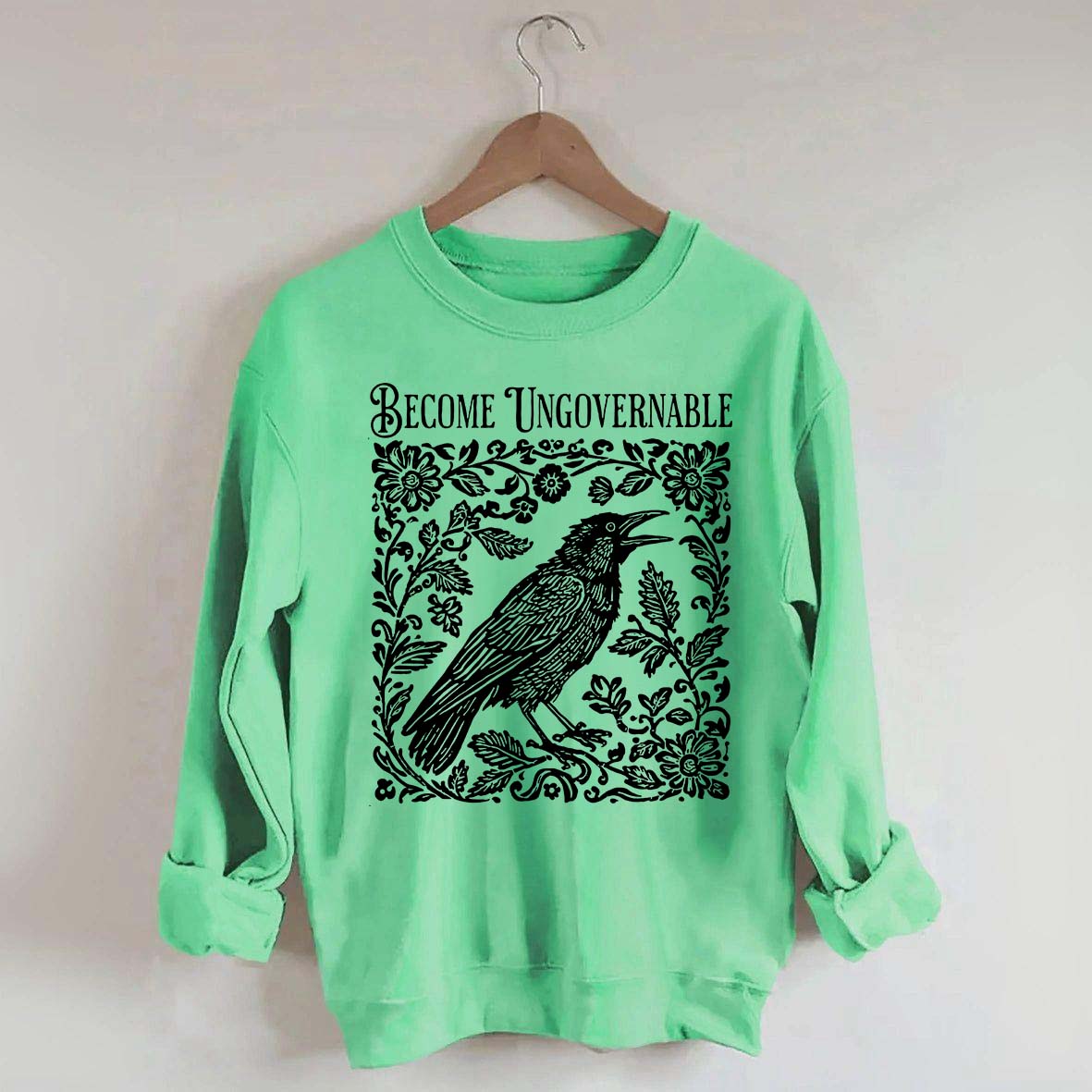 Become Ungovernable Folklore Crow Sweatshirt