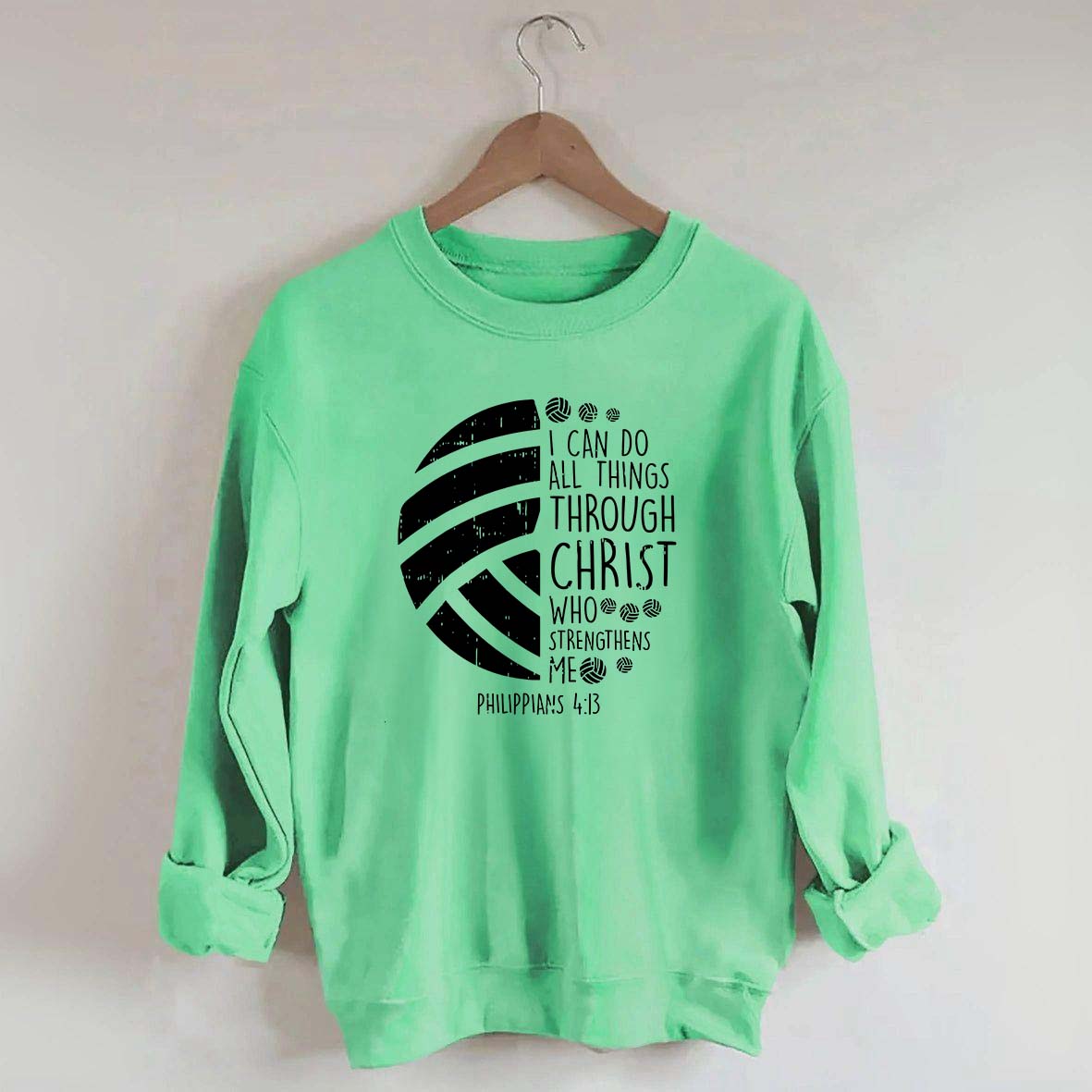 I Can DO All Things Through Christ Volleyball Sweatshirt
