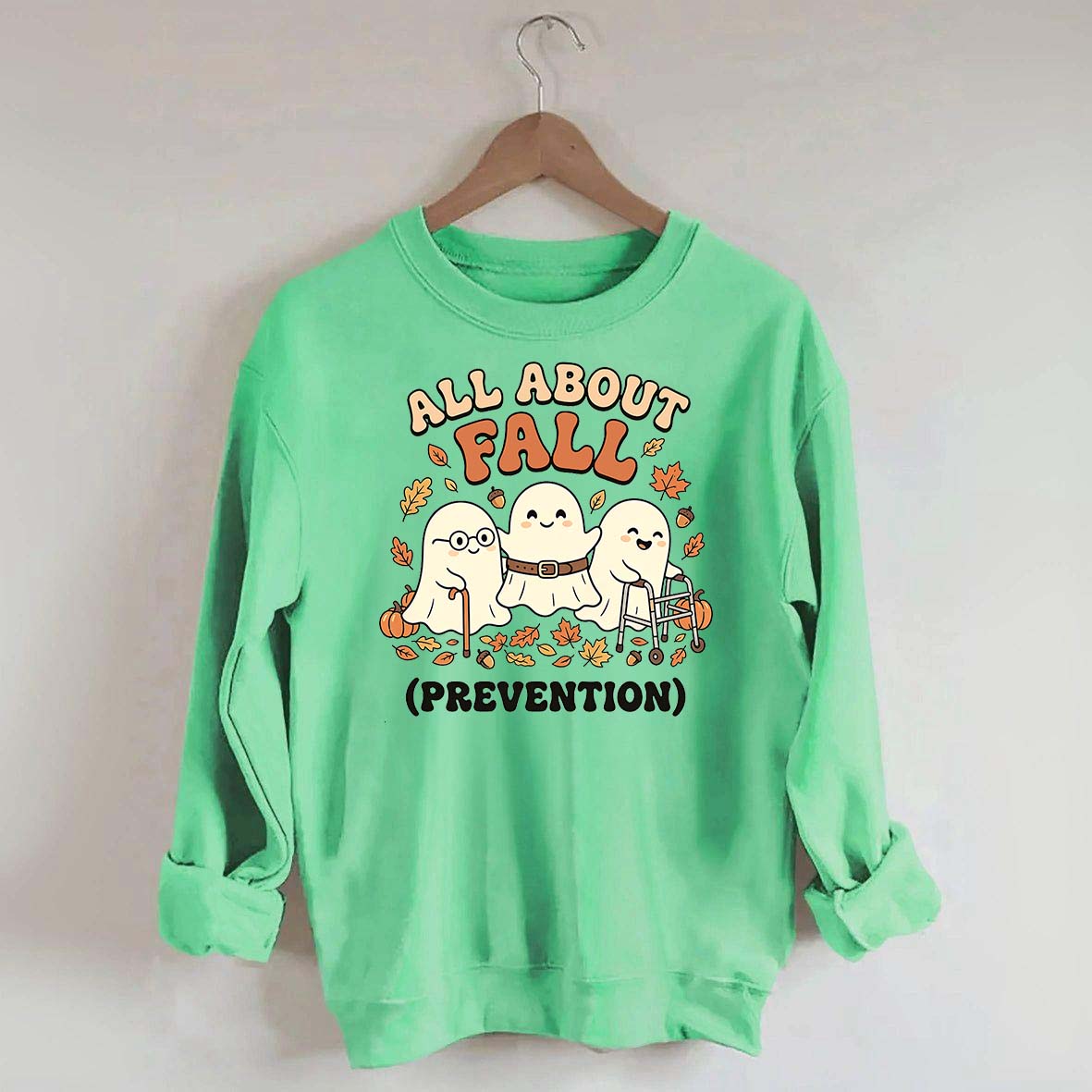 Ghost All About Fall Prevention Halloween Sweatshirt