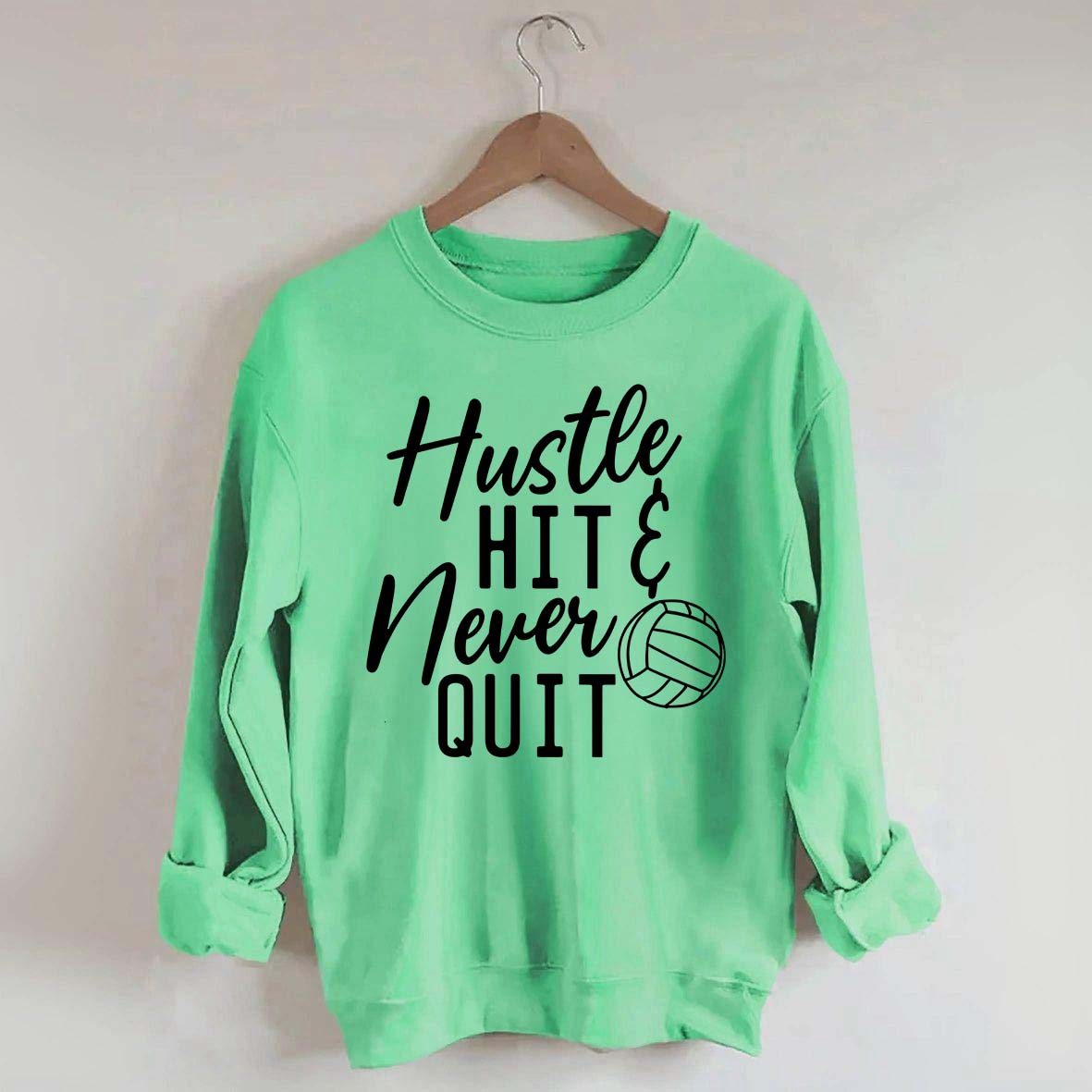 Hustle Hit & Never Quit Sweatshirt