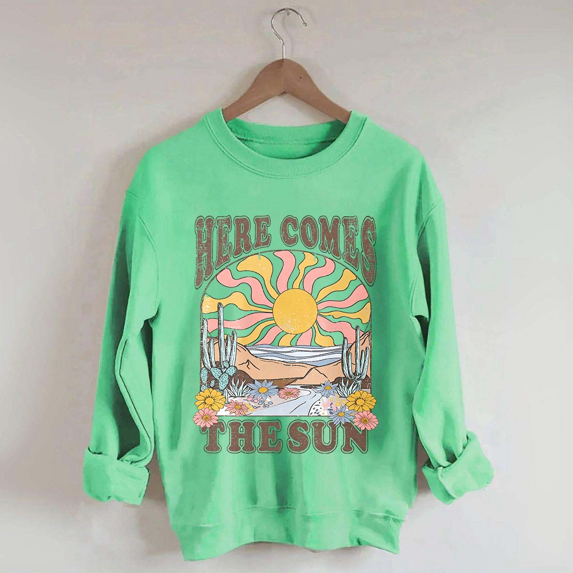 Here Comes The Sun Retro Desert Sweatshirt