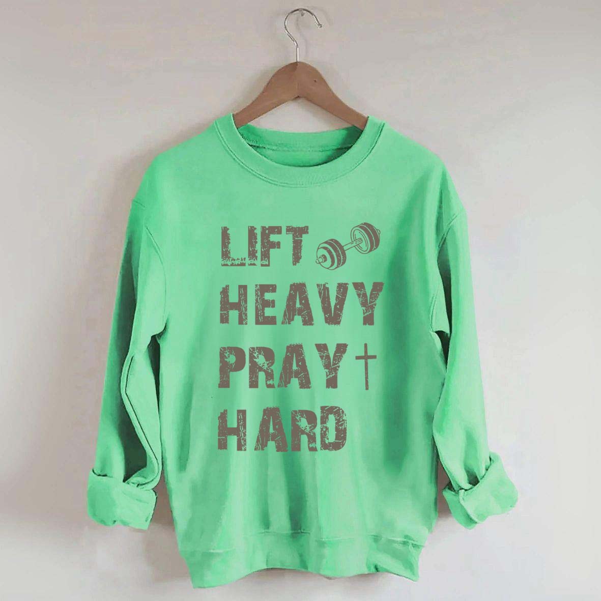 Lift Heavy Pray Hard Workout Sweatshirt
