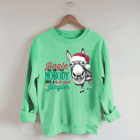 Jingle All the Way Sweatshirt