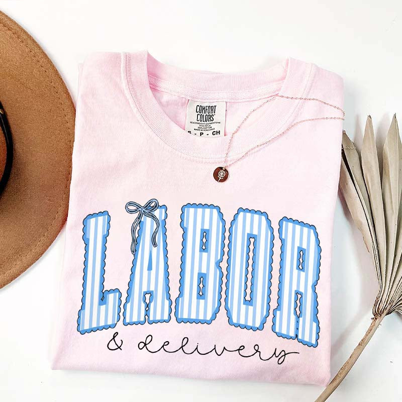 Labor and Delivery T-Shirt