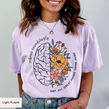 Not All Great Minds Think Alike T-Shirt