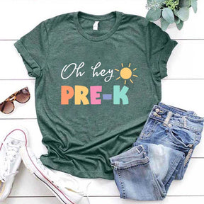 Oh Hey Pre-K Teacher T-Shirt