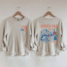 Custom Apres Ski Club Sweatshirt
