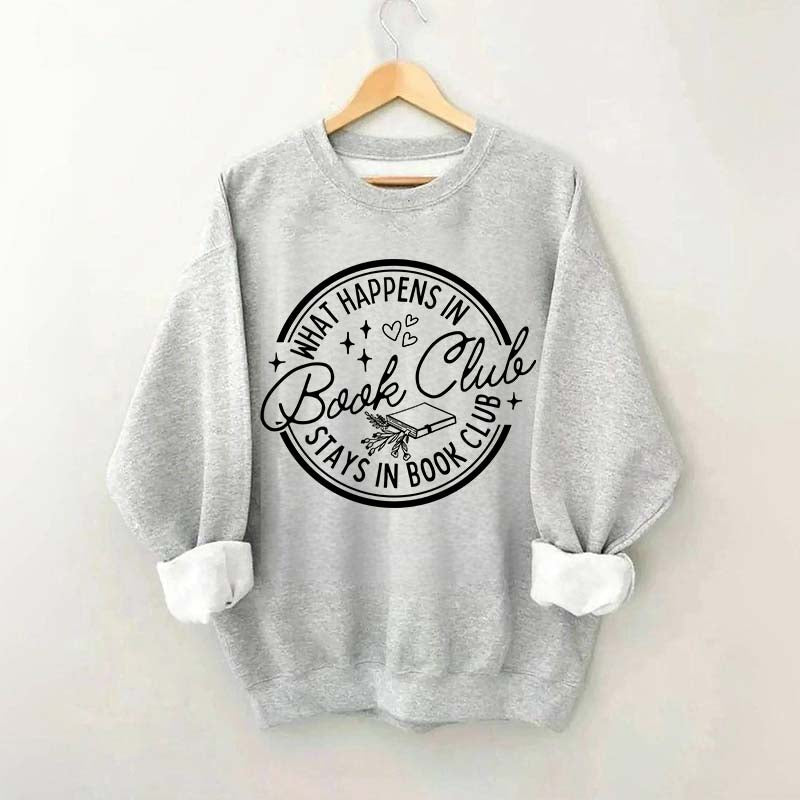 What Happens In Book Club Sweatshirt