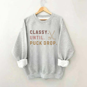Retro Classy Until Puck Drop Sweatshirt