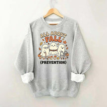 Ghost All About Fall Prevention Halloween Sweatshirt
