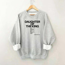 Daughter of the King Faith Bible Verse Sweatshirt
