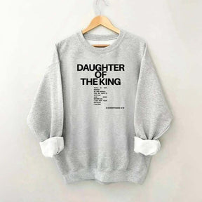 Daughter of the King Faith Bible Verse Sweatshirt