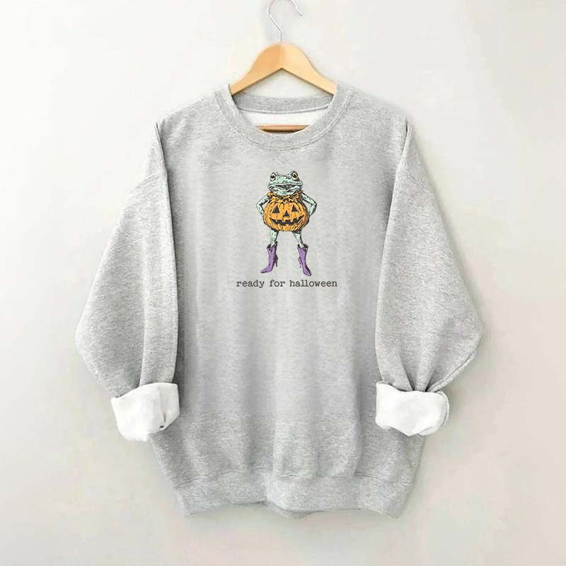Funny Ready For Halloween Sweatshirt