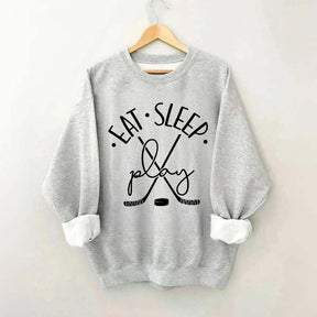 Eat Sleep Play Hockey Sweatshirt