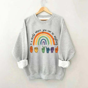 Be Kind Sign Language ASL Rainbow Sweatshirt