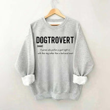 Funny Dog Lover Dogtrovert Sweatshirt