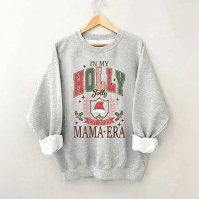 In My Holly Jolly Babe Era Christmas Sweatshirt