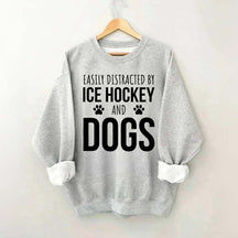 Easily Distracted By Ice Hockey And Dogs Sweatshirt