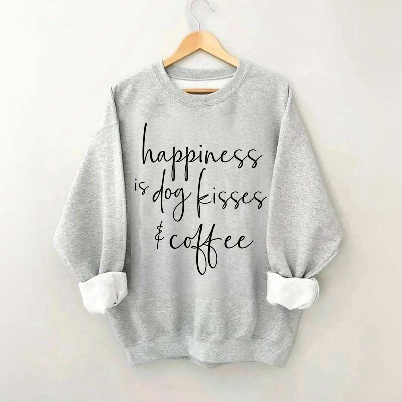 Happiness Is Dog Kisses & Coffee Sweatshirt