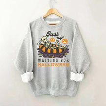 Funny Just Waiting for Halloween Sweatshirt