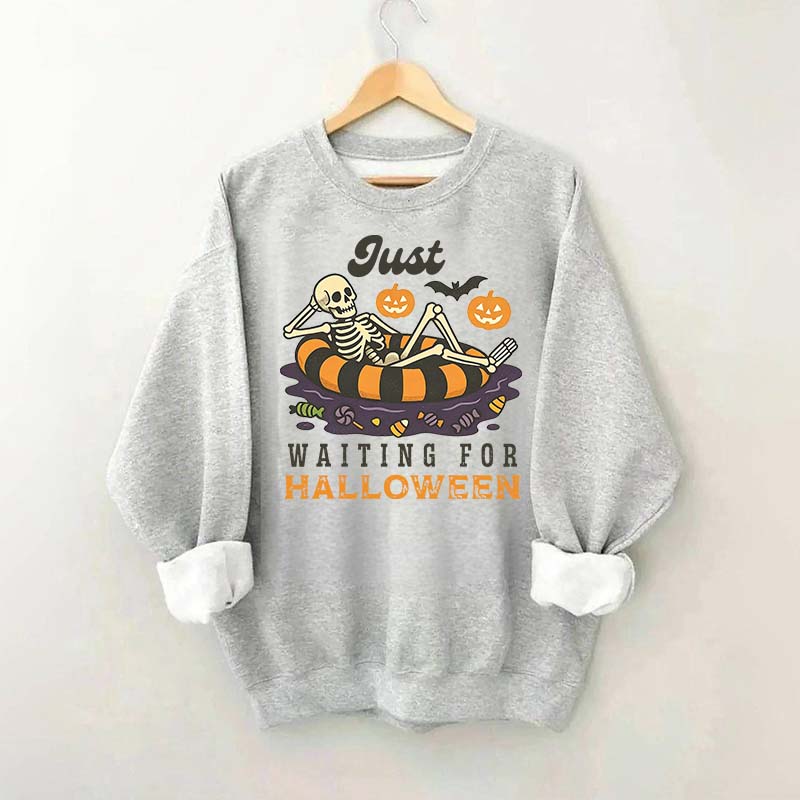 Funny Just Waiting for Halloween Sweatshirt