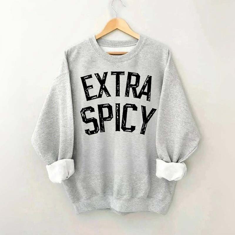 Extra Spicy Book Lover Funny Sweatshirt