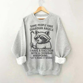 Some People Have Guardian Angerls Sweatshirt