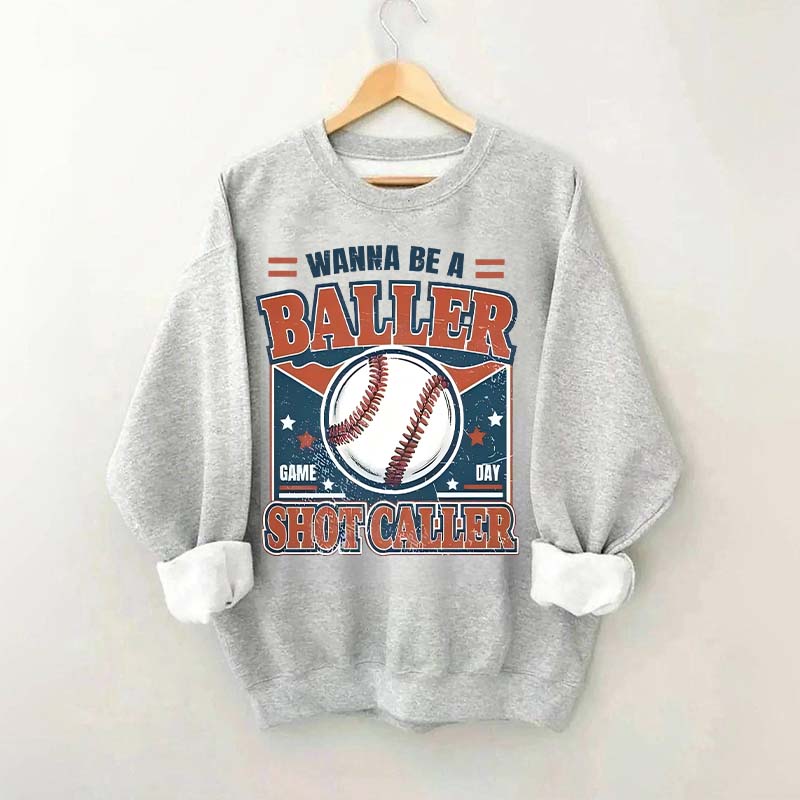 Wanna be a Baller Baseball Athletic Sweatshirt