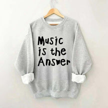 Music Is The Answer Cute Sweatshirt