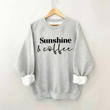 Sunshine and Coffee Lover Sweatshirt