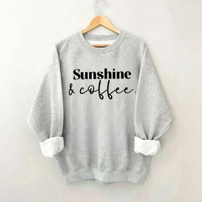 Sunshine and Coffee Lover Sweatshirt