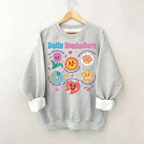 Daily Reminders Motivational Kindness Sweatshirt
