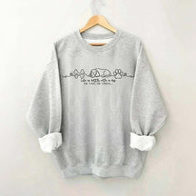 Funny Life is Better with a Dog Lover Sweatshirt