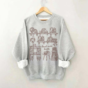 Read More Books Teacher Sweatshirt