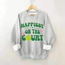 Happiest on The Court Sweatshirt