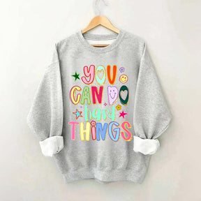 You Can Do Hard Things Sped Mental Health Sweatshirt
