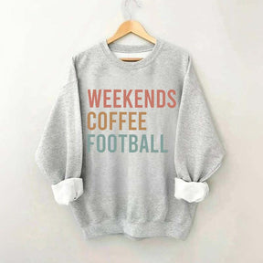 Weekends Coffee Football Sweatshirt