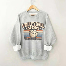 Game Day Loud & Proud Volleyball Mom Sweatshirt