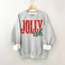 Jolly Ish Christmas Sweatshirt